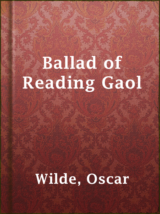 Title details for Ballad of Reading Gaol by Oscar Wilde - Available